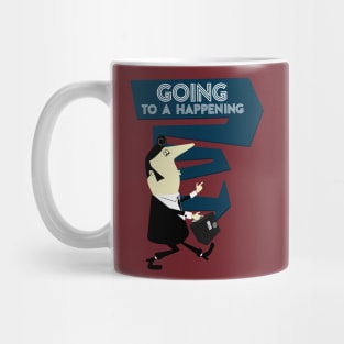 Going to a Happening Mug